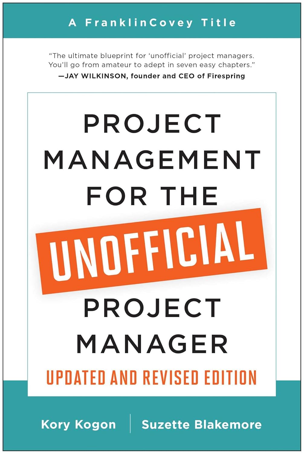 Project Lead - Project Management for the Unofficial Project Manager