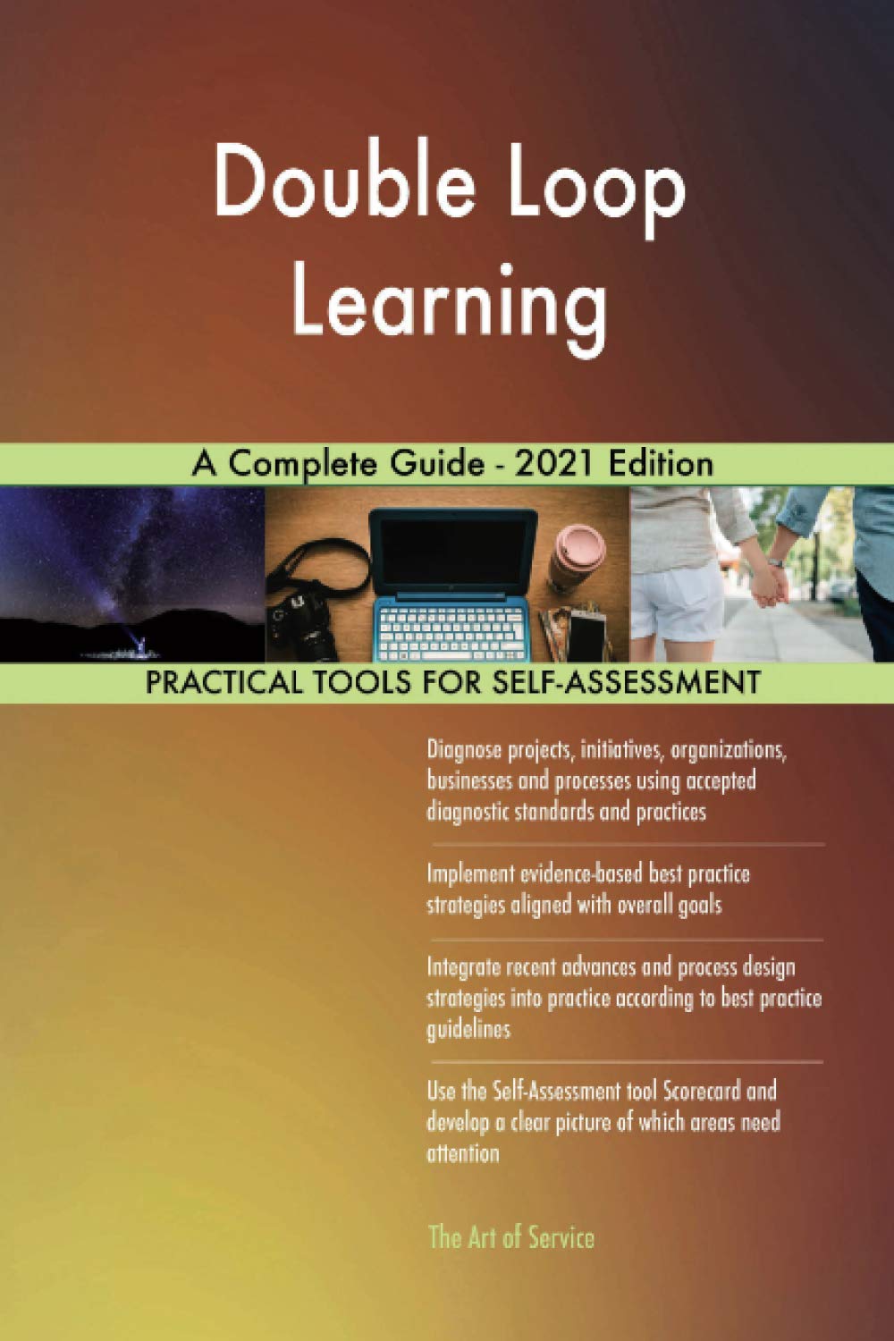 Double Loop Learning - Double Loop Learning A Complete Guide - 2021 Edition