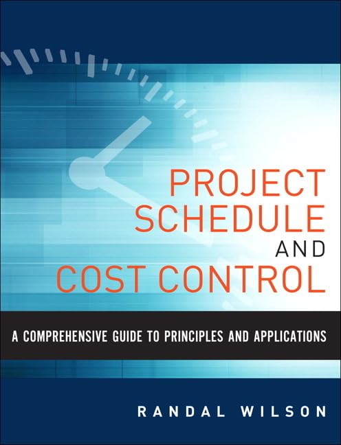 Finish Date - Comprehensive Guide to Project Management Schedule and Cost Control, A: Methods and Models for Managing the Project Lifecycle