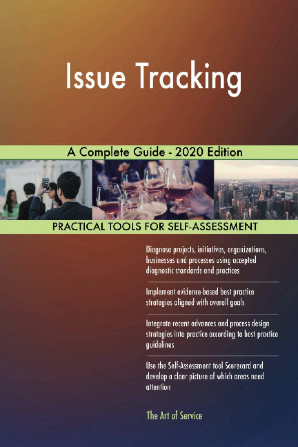 Issue Log - Issue Tracking A Complete Guide - 2020 Edition