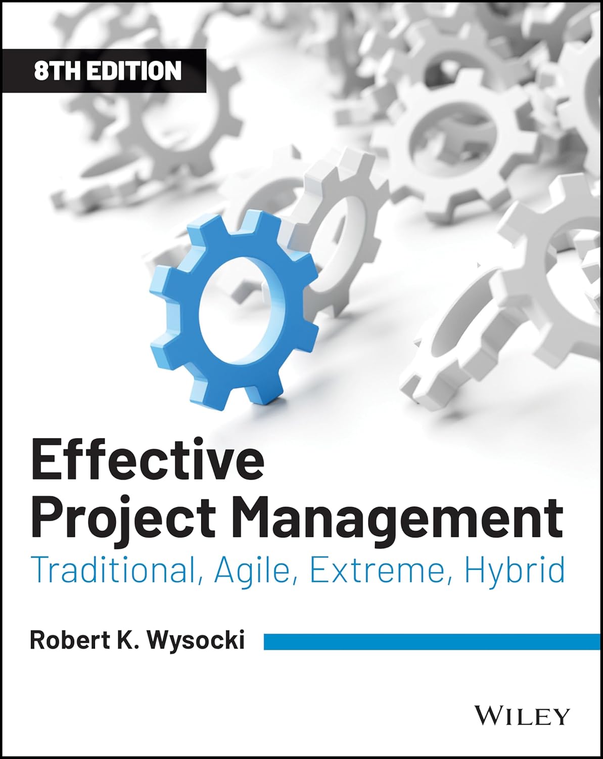 Milestone - Effective Project Management: Traditional, Agile, Extreme, Hybrid