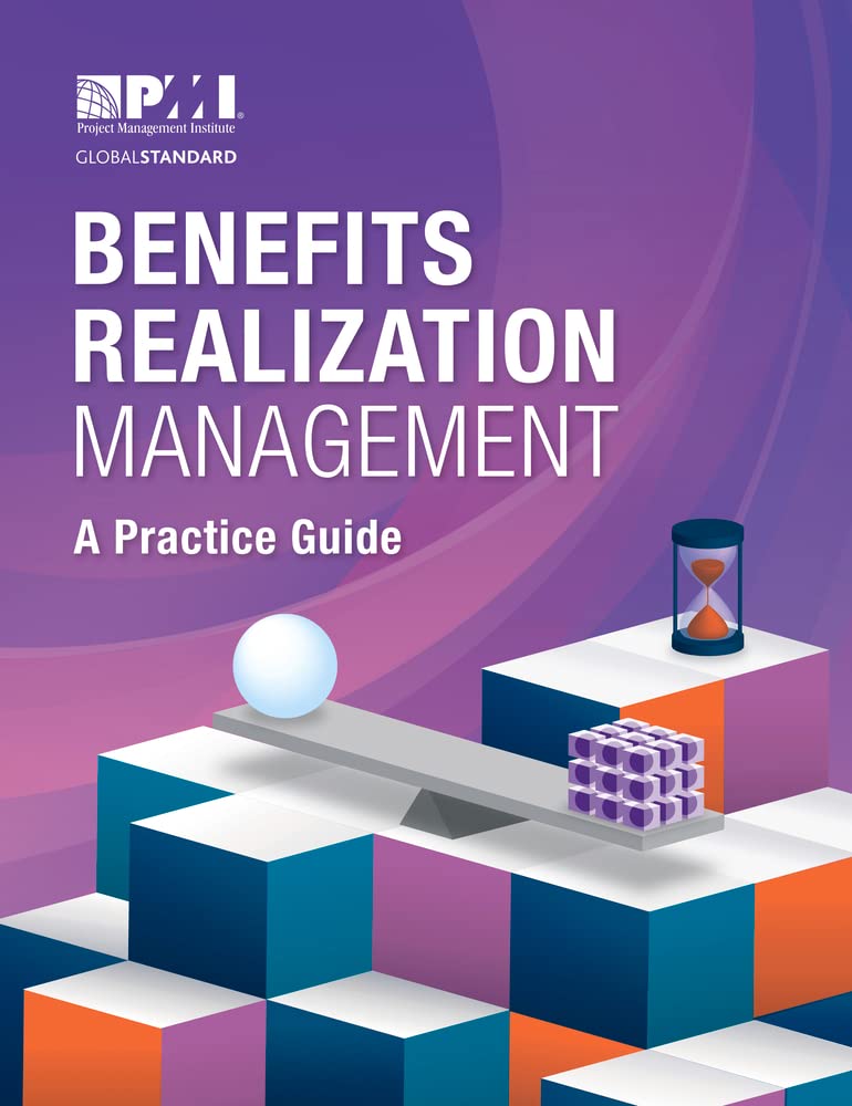 Opportunity - Benefits Realization Management: A Practice Guide