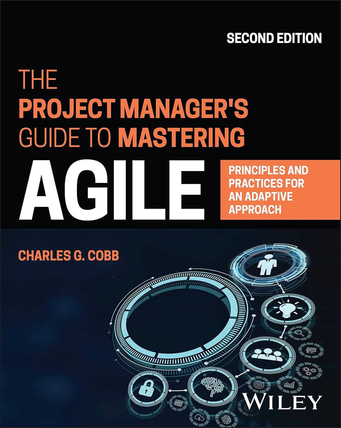 Tool - The Project Manager's Guide to Mastering Agile: Principles and Practices for an Adaptive Approach 2nd Edition