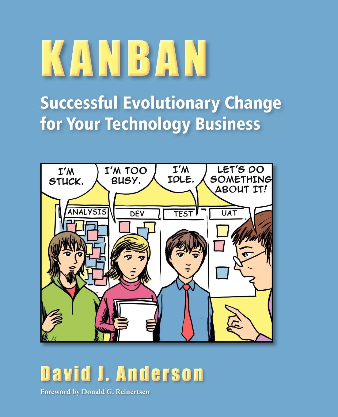 Flow - Kanban: Successful Evolutionary Change for Your Technology Business