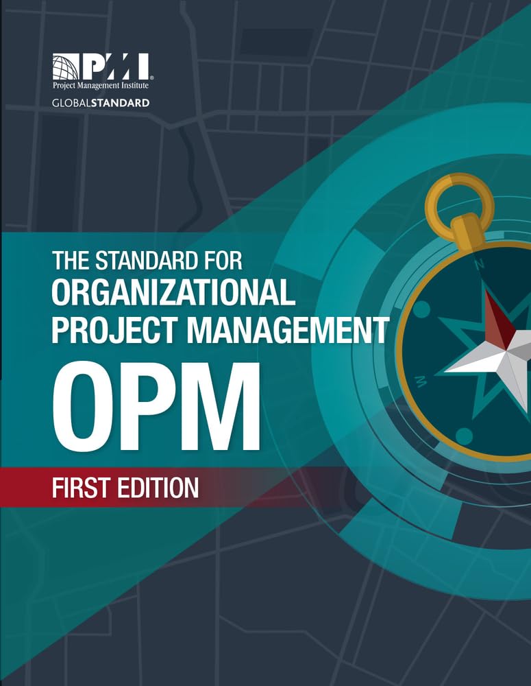 Knowledge - The Standard for Organizational Project Management (OPM)