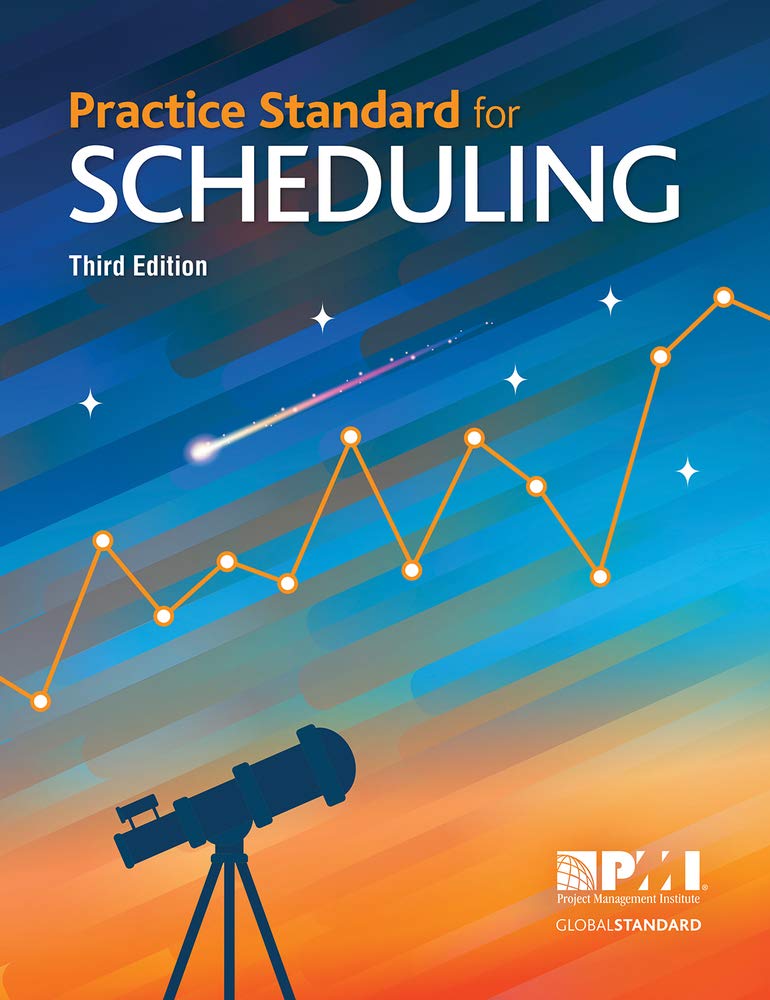 Project Schedule - Practice Standard for Scheduling