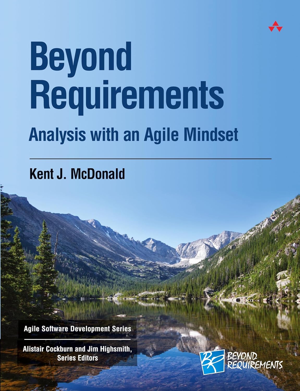 Business Analyst - Beyond Requirements: Analysis with an Agile Mindset