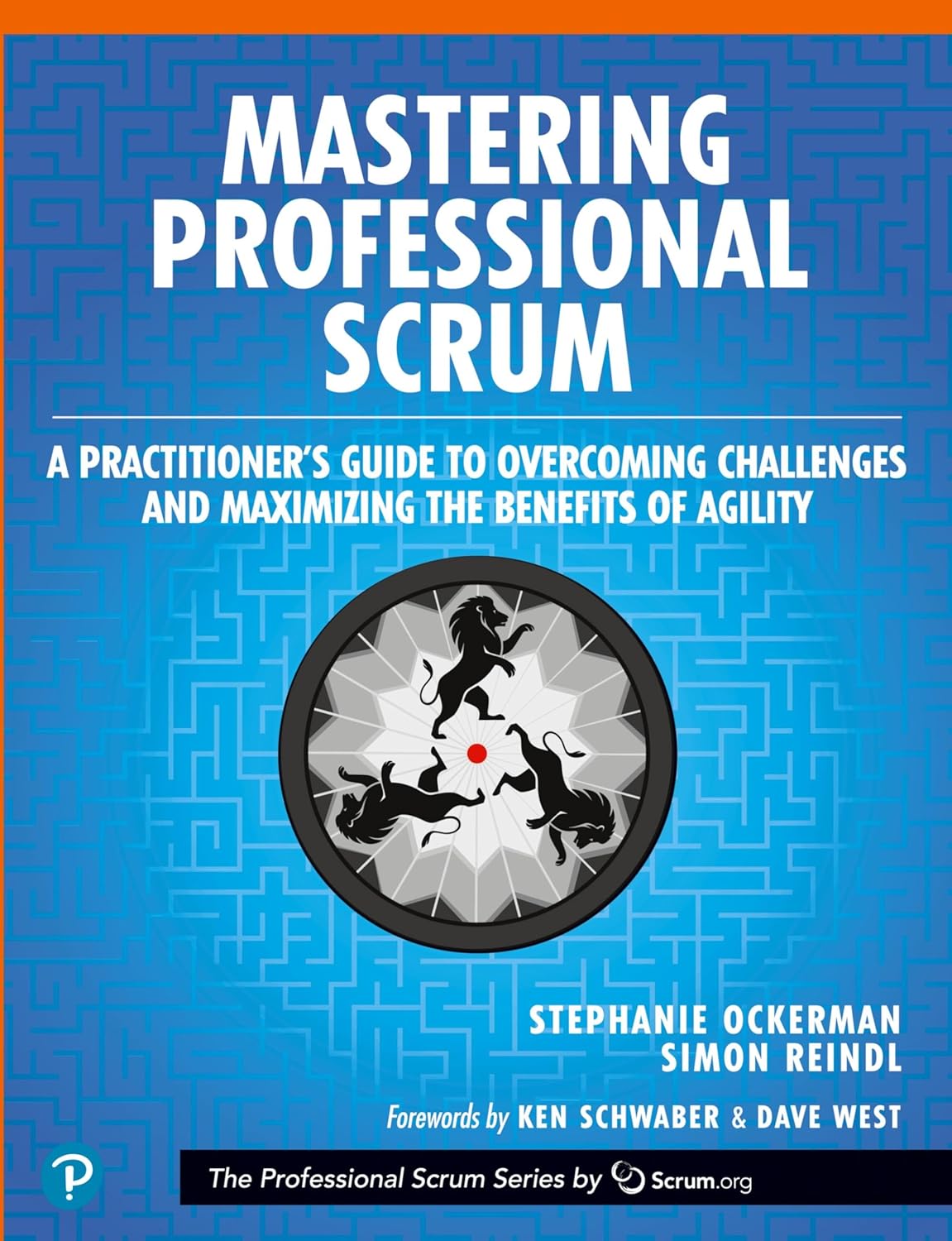 Daily Scrum - Mastering Professional Scrum: A Practitioner's Guide to Overcoming Challenges and Maximizing the Benefits of Agility