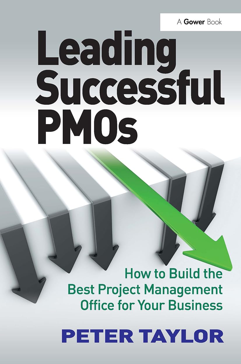 Project Management Office - Leading Successful PMOs