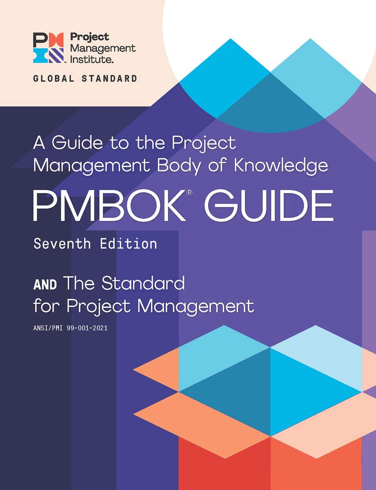 Project Manager - A Guide to the Project Management Body of Knowledge (PMBOK Guide)