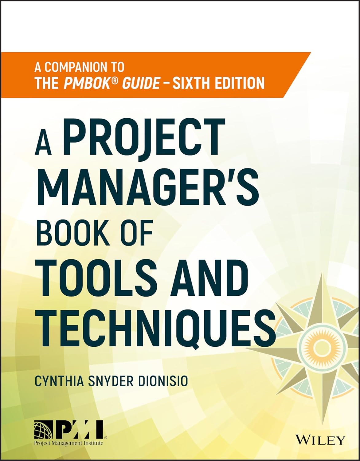 Regression Analysis - A Project Manager's Book of Tools and Techniques