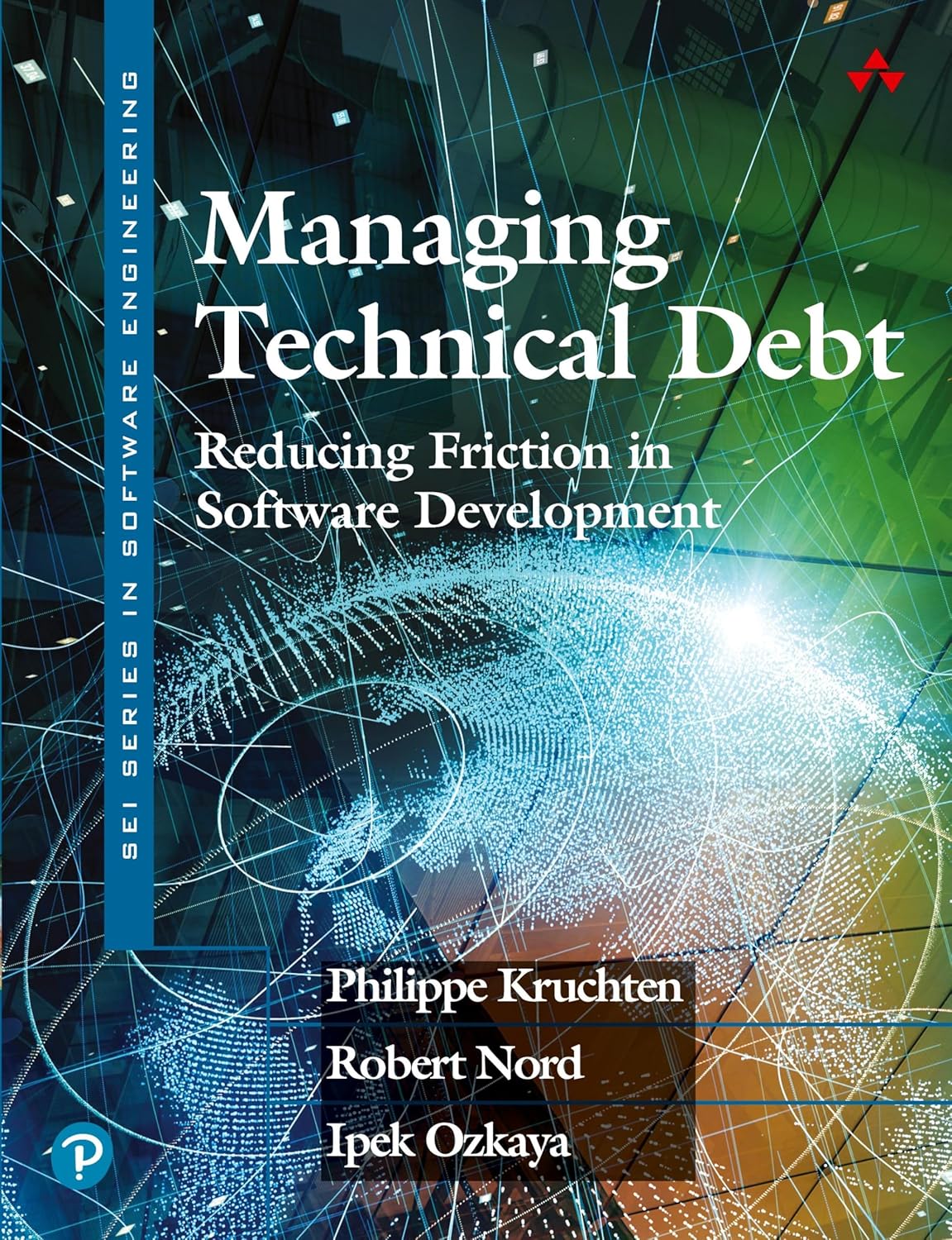 Technical Debt - Managing Technical Debt: Reducing Friction in Software Development