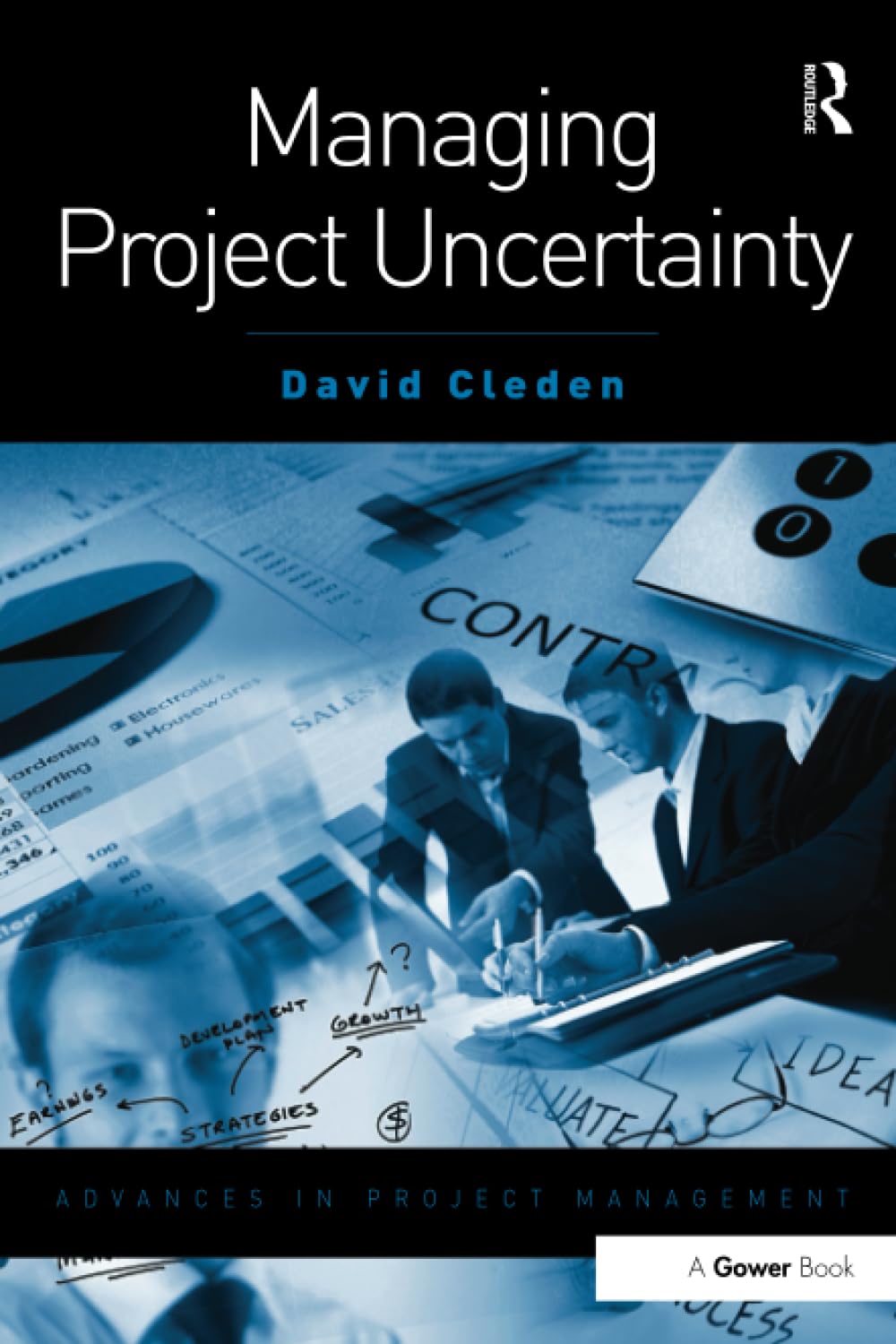 Uncertainty - Managing Project Uncertainty